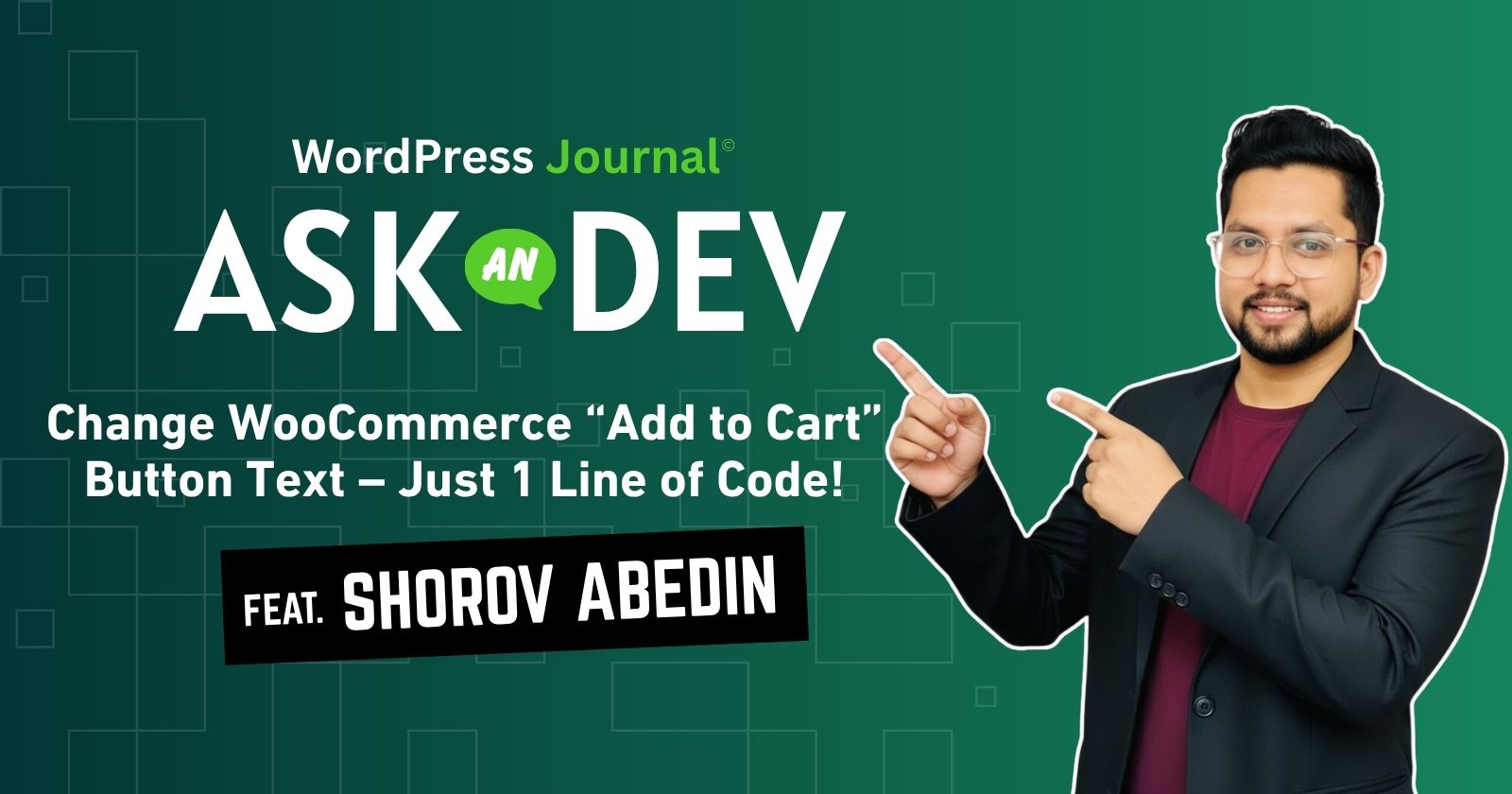 Change WooCommerce “Add to Cart” Button Text – Just 1 Line of Code Shorov Abedin
